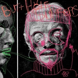 BUTTHOLE SURFERS Psychic. Powerless. Another Man's Sac (2024 Remaster)