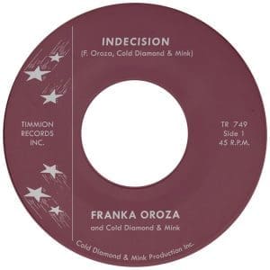 FRANKA OROZA & COLD DIAMOND & MINK Indecision 7"