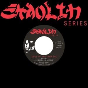 EL MICHELS AFFAIR Duel Of The Iron Mics b/w Bring Da Ruckus 7"