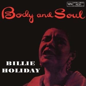 BILLIE HOLIDAY Body And Soul (Acoustic Sounds Series)