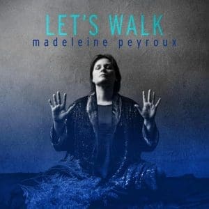 MADELEINE PEYROUX Let's Walk CD