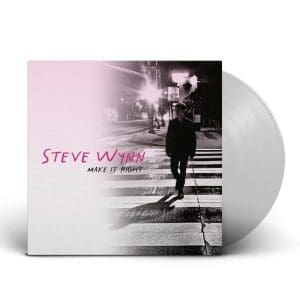 STEVE WYNN Make It Right (Clear)