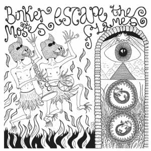 BINKER AND MOSES Escape The Flames (Gearbox REcords)