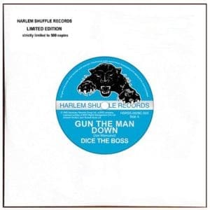 DICE THE BOSS Gun The Man Down / Your Boss DJ 7"