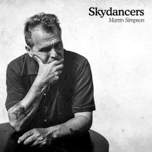 MARTIN SIMPSON Skydancers