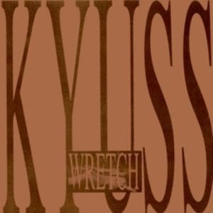 KYUSS Wretch 2LP