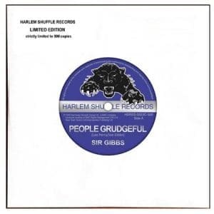 SIR GIBBS People Grudgeful / Pan Ya Machete 7"