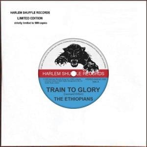 THE ETHIOPIANS Train To Glory / Mek You Go On So 7"