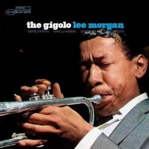 LEE MORGAN The Gigolo (Blue Note Classic)
