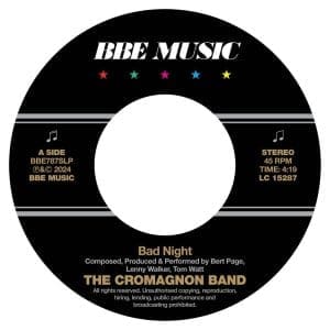 THE CROMAGNON BAND Bad Night / Quadrant 7"