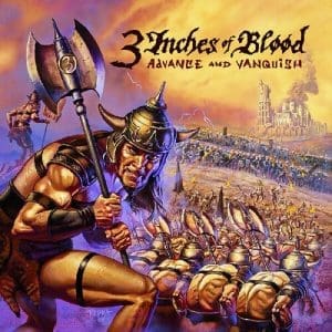 3 INCHES OF BLOOD Advance and Vanquish (Remastered 20th Anniversary Orange & Black “Ashen Dawn” Vinyl Edition)