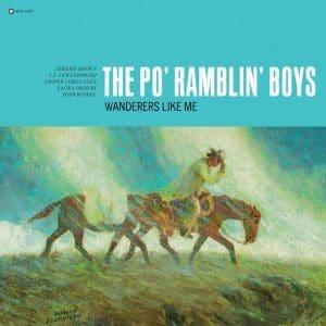 THE PO' RAMBLIN BOYS Wanderers Like Me
