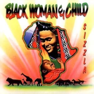 SIZZLA  Black Woman & Child (Remastered) (Green)