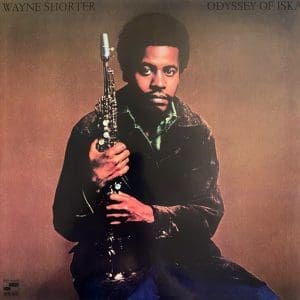 WAYNE SHORTER Odyssey Of Iska (Tone Poet)
