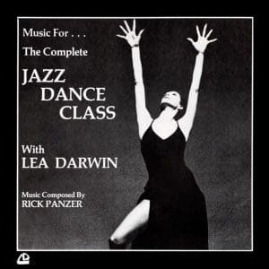 RICK PANZER Music For The Complete Jazz Dance Class With Lea Darwin 2LP