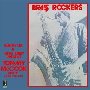 BUNNY LEE AND KING TUBBY Brass Rockers
