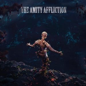 THE AMITY AFFLICTION Let The Ocean Take Me (Redux)