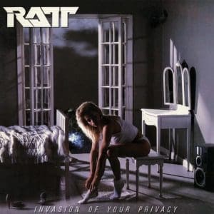 RATT Invasion Of Your Privacy