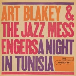 ART BLAKEY & THE JAZZ MESSENGERS A Night In Tunisia (Blue Note Classic)