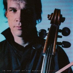 ARTHUR RUSSELL In The Light Of The Miracle - Remixes 12"