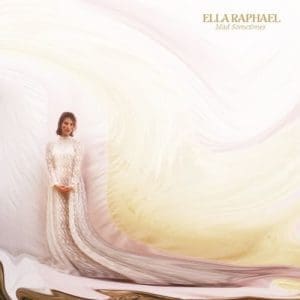 ELLA RAPHAEL Mad Sometimes CD