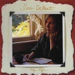IRIS DEMENT My Life (30th Anniversary) (Maroon)