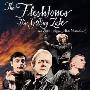 THE FLESHTONES It's Getting Late (...and More Songs About Werewolves) (PINK ACID WASH)