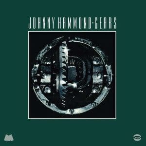 HAMMOND, JOHNNY Gears