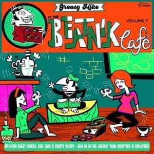VA Greasy Mike At The Beatnik Café