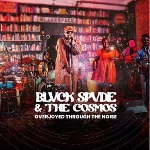 BLVCK SPVDE & THE COSMOS Overjoyed Through The Noise (Space Swirl Red & Blue)