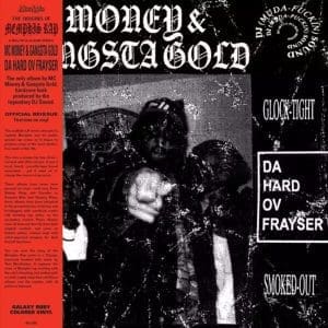 MC MONEY & GANGSTA GOLD Da Hard Ov Frayser (coloured)