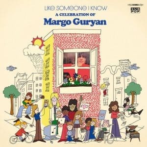 VA Like Someone I know a Celebration of Margo Guryan (ltd loser edition)