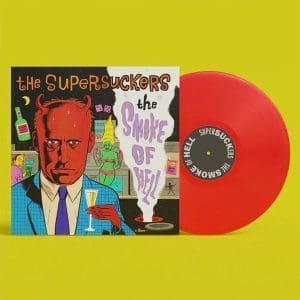 SUPERSUCKERS The Smoke Of Hell (Indie Exclusive Loser Edition)