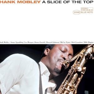 HANK MOBLEY A Slice Of The Top (Tone Poet)
