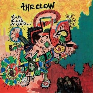 THE CLEAN Late Last Night / Psychedelic Clown 7"
