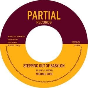 MICHAEL ROSE / TWILIGHT CIRCUS Stepping Out of Babylon 7"