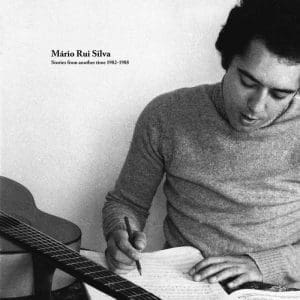 MÁRIO RUI SILVA Stories From Another Time 1982-1988 (CD)