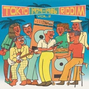 V.A. Tokyo Riddim Vol.2 1979-1986