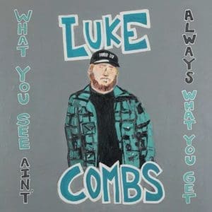 LUKE COMBS What You See Ain't Always What You Get 3LP