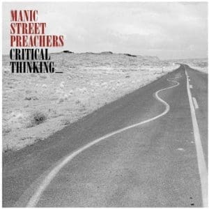 MANIC STREET PREACHERS Critical Thinking