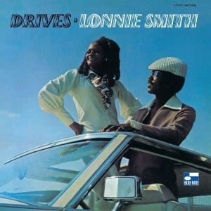 LONNIE SMITH Drives (Blue Note Classic)