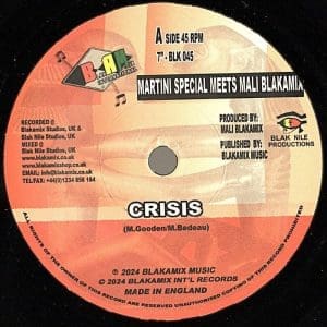 MARTINI SPECIAL MEETS MALI BLAKAMIX Crisis/Dub Crisis