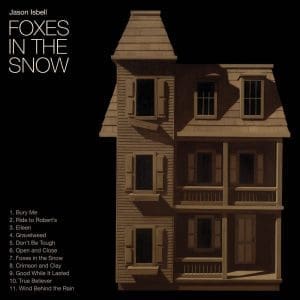 JASON ISBELL Foxes In The Snow CD