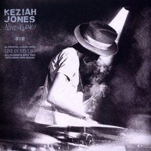 KEZIAH JONES Alive & Kicking - Live (clear w/booklet)