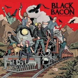 BLACK BACON Every Action Has Reaction CD