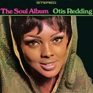 OTIS REDDING The Soul Album
