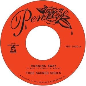 THEE SACRED SOULS Running Away b/w Love Comes Easy 7"