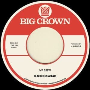 EL MICHELS AFFAIR Mr Brew / Kodak 7"
