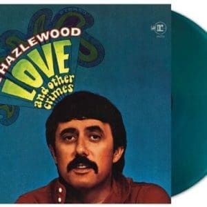 LEE HAZLEWOOD Love and Other Crimes (Limited Sea Blue Vinyl Edition)