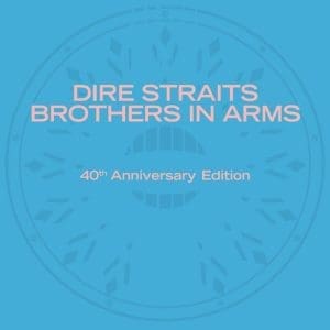DIRE STRAITS Brothers in Arms (40th Anniversary 5LP Box)